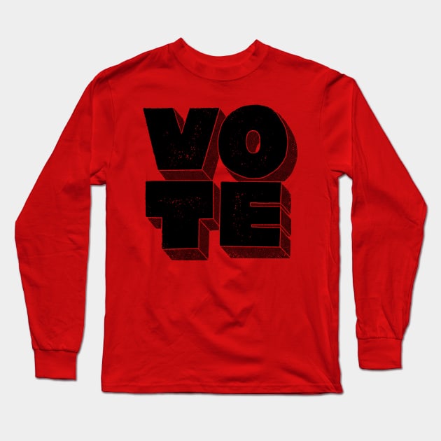 VOTE Long Sleeve T-Shirt by MatthewTaylorWilson